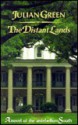 The Distant Lands: A Novel of the Antebellum South - Julien Green, Barbara Beaumont