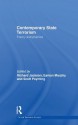 Contemporary State Terrorism: Theory and Practice (Routledge Critical Terrorism Studies) - Richard Jackson, Eamon Murphy, Scott Poynting