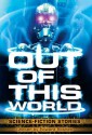 Out of This World: Science Fiction Stories - Edward Blishen