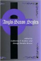 Anglo-Saxon Styles (Suny Series in Medieval Studies) - Catherine E. Karkov