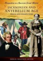 Jacksonian and Antebellum Age: People and Perspectives - Mark R. Cheathem