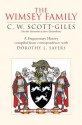 The Wimsey Family: A Fragmentary History Compiled from Correspondence with Dorothy L. Sayers - Dorothy L. Sayers, C.W. Scott-Giles