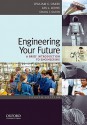 Engineering Your Future: A Brief Introduction to Engineering - William Oakes, Les Leone, Craig Gunn