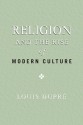 Religion and the Rise of Modern Culture - Louis Dupre, Louis Dupre