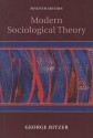 Modern Sociological Theory - George Ritzer