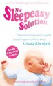 The Sleepeasy Solution: The exhausted parent's guide to getting your child to sleep - from birth to 5 - Jennifer Waldburger, Jill Spivack