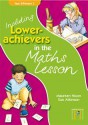 Including Lower Achievers In The Maths Lesson Year 2: Year 2 - Sue Atkinson, Maureen Nixon, Bernard Connors