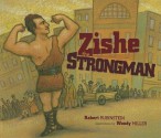 Zishe the Strongman - Robert Rubinstein, Woddy Miller