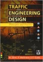 Traffic Engineering Design Principles & Practice - Mike Slinn, Paul Matthews, Peter Guest