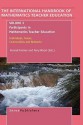 The Handbook of Mathematics Teacher Education: Volume 3 (International Handbook of Mathematics Teacher Education) - Konrad Krainer, Terry Wood