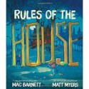 Rules of the House - Mac Barnett, Matt Myers