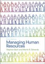 Managing Human Resources: Human Resource Management in Transition - Stephen Bach, Martin Edwards