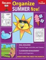 Organize Summer Now! (PreK) - The Mailbox Books Staff