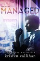 Managed (VIP Book 2) - Kristen Callihan