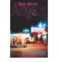 Angels - Denis Johnson