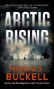 Arctic Rising - Tobias S. Buckell