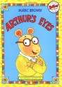 Arthur's Eyes - Marc Brown