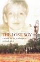 The Lost Boy: A Search for Life, a Triumph of Outback Spirit - Robert Wainwright