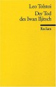 Der Tod des Iwan Iljitsch - Leo Tolstoy