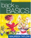 The Back to Basics Cookbook - Maureen Tatlow