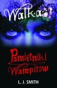 Walka (Pamiętniki wampirów, #2) - L.J. Smith