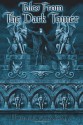 Tales from the Dark Tower - Joseph Vargo, Christine Filipak, Eric Muss-Barnes, Jalone J. Haessig, Joseph Iorillo, Robert Michaels, Russell Novotny, James Pipik