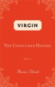 Virgin: The Untouched History - Hanne Blank