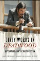 Dirty Words in Deadwood: Literature and the Postwestern - Melody Graulich, Nicolas Witschi