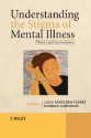 Understanding the Stigma of Mental Illness: Theory and Interventions - Julio Arboleda-Florez