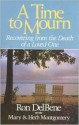 A Time to Mourn - Ron DelBene, Mary Montgomery, Herb Montgomery