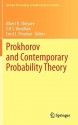 Prokhorov and Contemporary Probability Theory: In Honor of Yuri V. Prokhorov - Albert N. Shiryaev, Srinivasa R.S. Varadhan, Ernst L. Presman