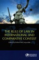 The Rule of Law in International and Comparative Context - Robert McCorquodale