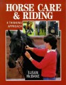 Horse Care & Riding: A Thinking Approach - Susan McBane