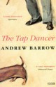 The Tap Dancer - Andrew Barrow