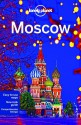 Lonely Planet Moscow (Travel Guide) - Lonely Planet, Mara Vorhees, Leonid Ragozin