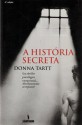 A História Secreta - Pedro Serras Pereira, Donna Tartt