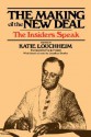 The Making of the New Deal: The Insiders Speak - Frank Freidel, Katie Louchheim, Katiee Louchheim, Jonathan Dembo