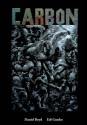 Carbon - Daniel Boyd, Edi Guedes, John Sayles, Alzir Alves