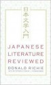 Japanese Literature Reviewed - Donald Richie, J. Thomas Rimer