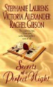 Secrets of a Perfect Night - Stephanie Laurens, Victoria Alexander, Rachel Gibson