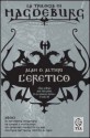 Magdeburg. L'eretico - Alan D. Altieri