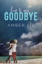 How To Say Goodbye - Amber Lin