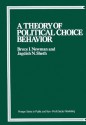 A Theory Of Political Choice Behavior - Bruce I. Newman, Jagdish N. Sheth