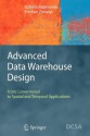 Advanced Data Warehouse Design: From Conventional to Spatial and Temporal Applications - Elzbieta Malinowski