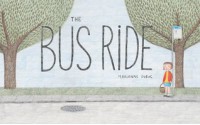 The Bus Ride - Marianne Dubuc