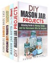 DIY Crafting Projects Box Set (4 in 1): Mason Jar, Upcycling, and Candles for Gifting and Home Decoration (Trash to Treasure) - Sarah Benson, Olivia Henson, Pamela Ward, Amber Powell