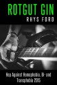 Rotgut Gin - Rhys Ford