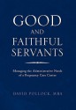 Good and Faithful Servants - David Pollock