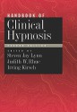 Handbook of Clinical Hypnosis (Dissociation, Trauma, Memory, and Hypnosis) - Steven Jay Lynn, Judith W. Rhue, Irving Kirsch