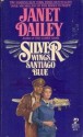 Silver Wings, Santiago Blue - Janet Dailey